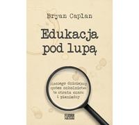 L'éducation à la loupe