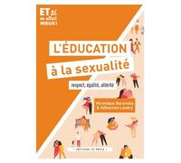 L'education a la sexualite - Sébastien Landry - In Press Eds - broché - Guide