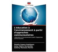 L'éducation À L'environnement À Partir D'approches Communautaires
