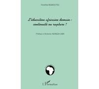Timothee Ngakoutou – L'éducation africaine demain : continuité ou rupture ?