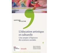 L'éducation artistique et culturelle - Anne Jonchery - Presses De Sciences Po - broché - Essai