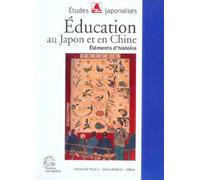 L'Éducation au Japon et en Chine. Éléments d'histoire