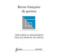 L'education au management face aux defisdu xxie siecle revue - Collectif - Hermes Science Publications - broché - Livre