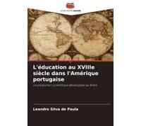 L'éducation Au Xviiie Siècle Dans L'amérique Portugaise