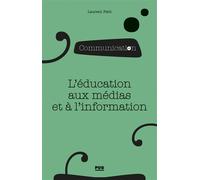 L'éducation aux médias et à l'information - Laurent Petit - Presses Universitaires Grenoble - broché - Essai