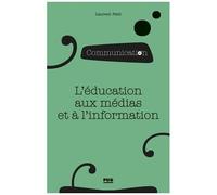 L'éducation Aux Médias Et À L'information - Repenser L'approche Critique