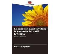 L'éducation Aux Mst Dans Le Contexte Éducatif Brésilien