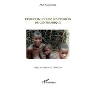 L'éducation chez les Pygmées de Centrafrique