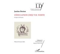 L'éducation chez T.H. White: J'ai appris et été heureux
