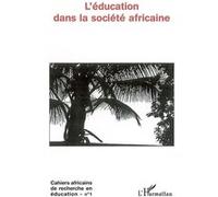 L'éducation Dans La Société Africaine | Occasion
