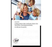 L'éducation des enfants dans les familles monoparentales Baba-E (Auteur)