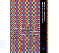 L'éducation des enfants - entre tradition et modernité