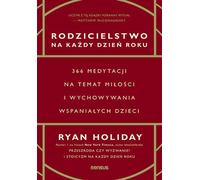 L'éducation des enfants pour chaque jour de l'année. - Ryan Holiday (Buch auf Polnisch)