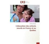 L'éducation des enfants sourds en france et au québec MOUGIN-C (Auteur)