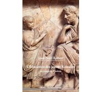 L'éducation des jeunes Romains au temps de Cicéron