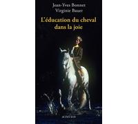 L'éducation du cheval dans la joie