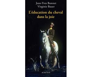 L'éducation du cheval dans la joie