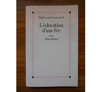 Didier Van Cauwelaert – L'Éducation d'une fée – Roman – Broché – Les Éditions Albin Michel