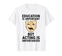 L'éducation est Importante mais agir est importateur T-Shirt