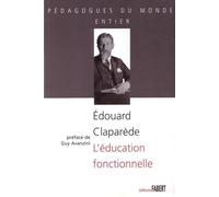 L'Education fonctionnelle - Edouard Claparède - Fabert Eds - broché - Etude