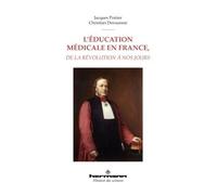 L'éducation médicale en France, de la Révolution à nos jours