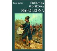 L'éducation militaire de Napoléon - Jean Colin (Buch auf Polnisch)