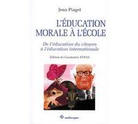 L'education morale a l'ecole Jean Piaget (Auteur)