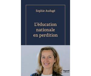 L'éducation nationale en perdition
