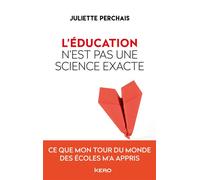 Juliette Perchais – L'éducation n'est pas une science exacte