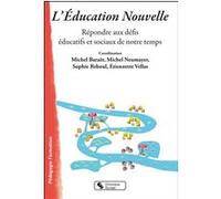 L'Éducation Nouvelle Michel Neumayer (Auteur), Etiennette Vellas (Auteur), Michel Baraer (Auteur)