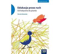 L'éducation par le mouvement Du bercement à l'écriture