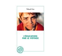 L'éducation par le voyage – L'Harmattan