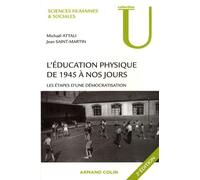 L'éducation physique de 1945 à nos jours: Les étapes d'une démocratisation
