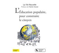 Collectif – L'éducation populaire, pour construire le citoyen