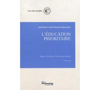 L'éducation prioritaire Octobre 2018 - Cour Des Comptes - Documentation Francaise - broché - Etude