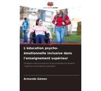 L'éducation Psycho-Émotionnelle Inclusive Dans L'enseignement Supérieur
