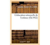 L'éducation rationnelle de l'enfance