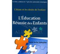 L'ÉDUCATION RÉUSSIE DES ENFANTS