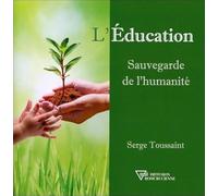 L'Education - Sauvegarde de l'humanité