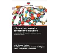 L'éducation scolaire autochtone inclusive