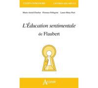 L'éducation sentimentale de Flaubert - CHARLIER/PELLEGRINI/HIMY-PIERI - Atlande Eds - broché - Manuel