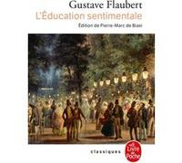 L'Education sentimentale Gustave Flaubert (Auteur)