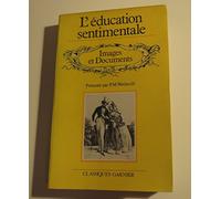 L'Éducation sentimentale. Images et documents