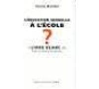 L'éducation sexuelle à l'école - Thomas Montfort - F.x. De Guibert - Poche - Livre