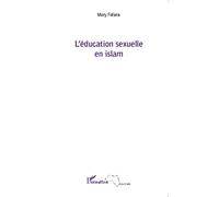 L'éducation sexuelle en islam Mory Fofana (Auteur)