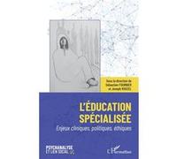 L'éducation spécialisée Sébastien Fournier (Auteur), Joseph Rouzel (Auteur)
