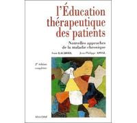 L'Education thérapeutique des patients: Nouvelles approches de la maladie chronique