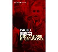 L'educazione di un fascista