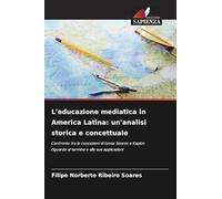 L'educazione mediatica in America Latina: un'analisi storica e concettuale