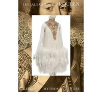 Lee Alexander McQueen Mind, Mythos, Muse